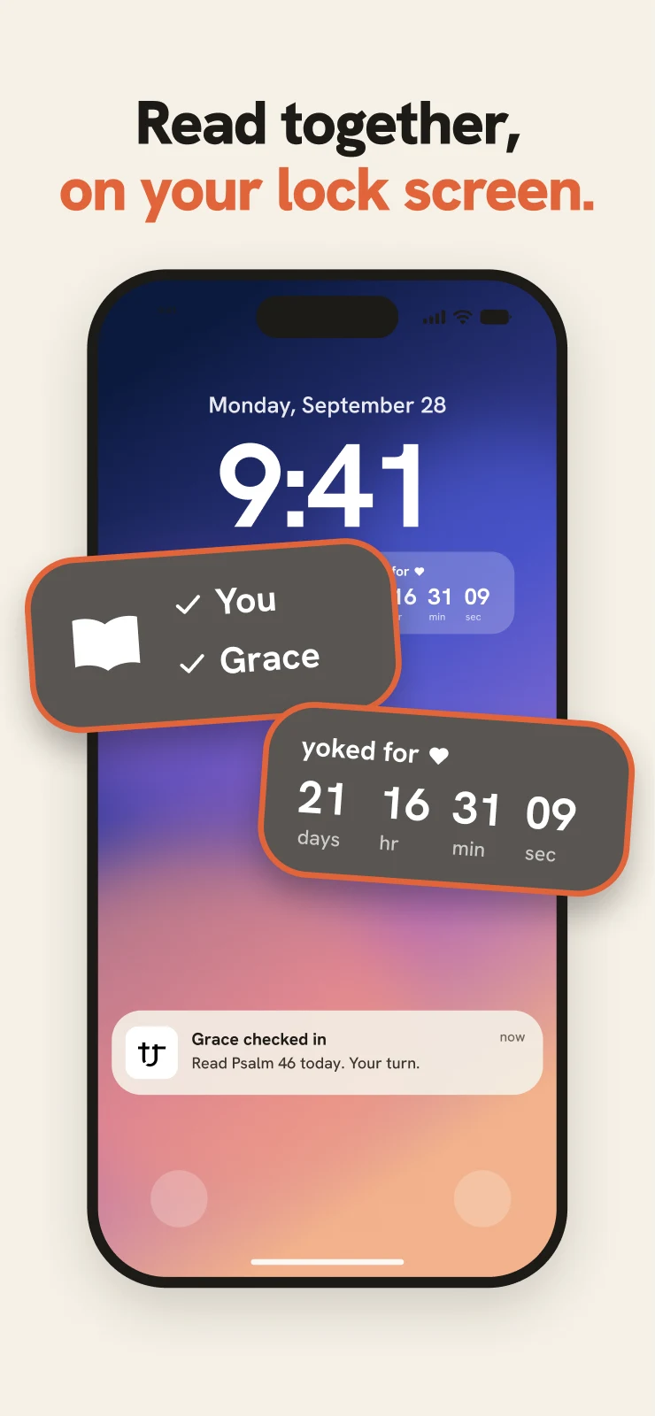 Read together, on your lock screen: who's read today and how long you've been yoked.